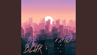 Blur (Mo Remix)