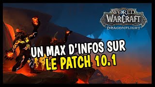 UN MAX D'INFO SUR LE PATCH 10.1 DE DRAGONFLIGHT ! 🔥🔥