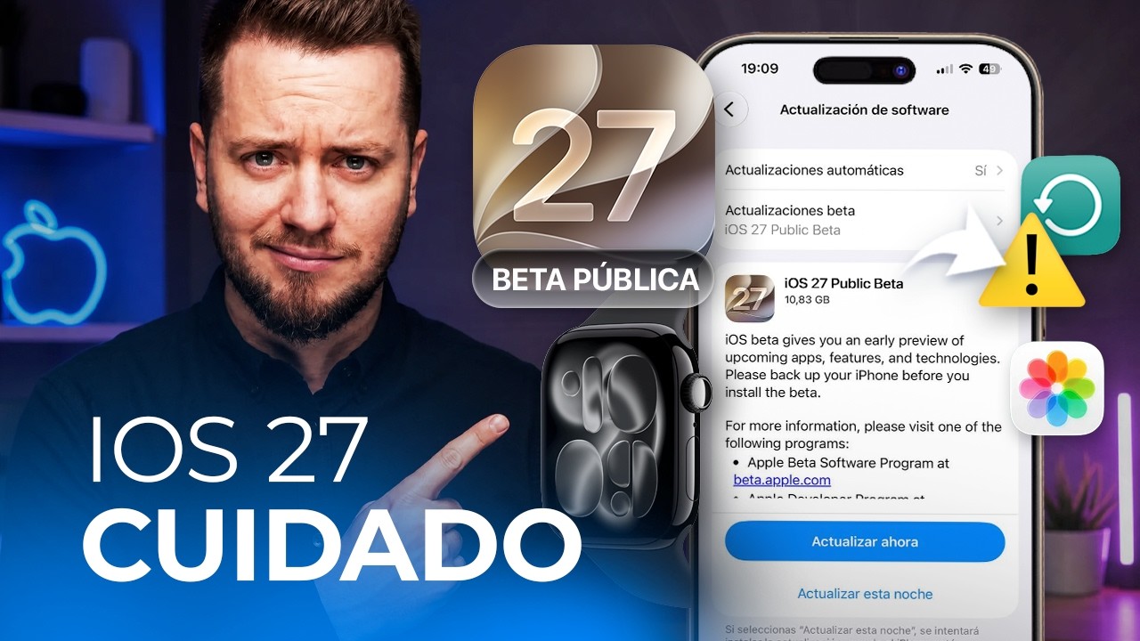 iOS 27 BETA PÚBLICA YA DISPONIBLE: haz esto antes de instalarla