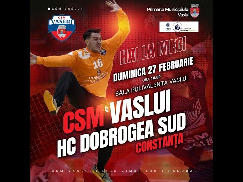LIVE #HANDBAL - Liga Zimbrilor: CSM Vaslui - HC Dobrogea Sud Constanta | Etapa 21