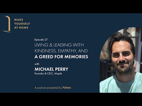 Michael Perry, Founder & CEO, Maple | Make Yourself at ... - YouTube