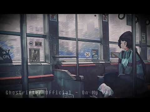 Ghostrifter Official - On My Way [Lofi Study Music]