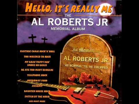 Al Roberts Jr - Too...N...Nervous to Rock