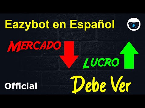 EazyBot in Spanish | Eazy Bot Makes More Profit in Down Market | Easybot