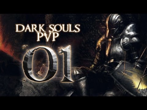 Dark Souls PTDE [PC] - PvP - Part 1