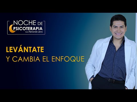 LEVÁNTATE Y CAMBIA EL ENFOQUE - Psicólogo Fernando Leiva (Programa de contenido psicológico)