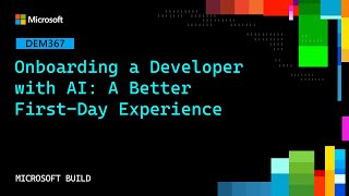 Onboarding a Developer with AI: A Better First-Day Experience | DEM367