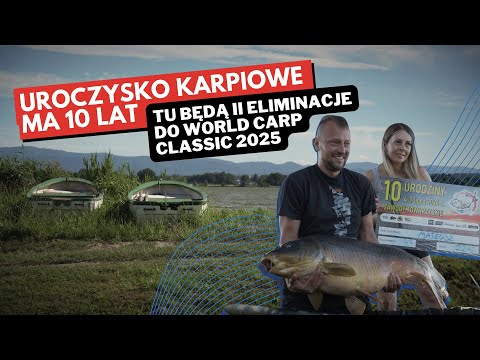 Uroczysko Karpiowe ma 10 lat - Tu będą eliminacje do World Carp Classic 2025