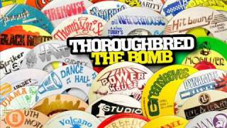 Thoroughbred - The Bomb (Heavenless)