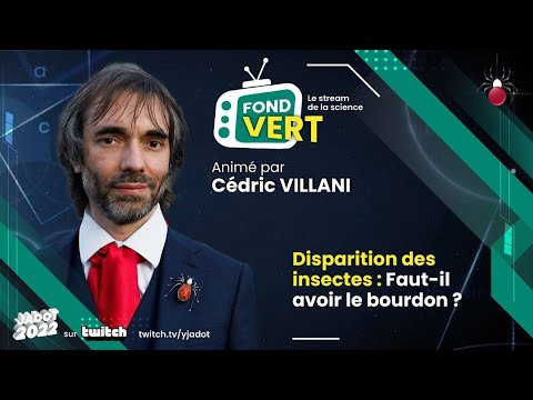 Fond Vert #1 par Cédric Villani - "Disparition des insectes: faut-il avoir le bourdon ?"
