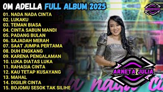 Download lagu NADA NADA CINTA - LUKAKU - TEMAN BIASA - OM ADELLA FULL ALBUM TERBARU 2025 mp3 Download lagu NADA NADA CINTA - LUKAKU - TEMAN BIASA - OM ADELLA FULL ALBUM TERBARU 2025 mp3