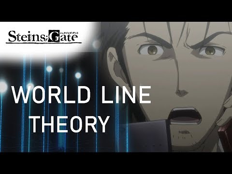World Line Theory - Steins;Gate