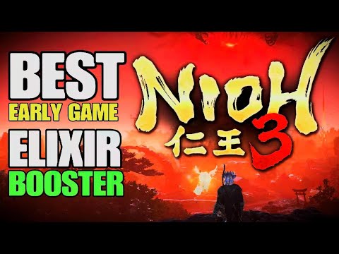 NIOH 3 - Best Early Game Healing Aid | Boost Elixir Efficiency By 15%
