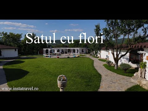 Satul cu flori – un loc magic în inima județului Buzău