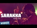 Sarakka Official Full Video Song Maalai Nerathu Mayakkam Gitanjali Selvaraghavan Amrit