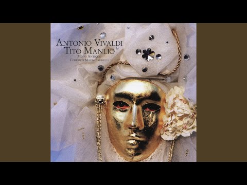 Tito Manlio, RV 738, Act II: Fra la procelle