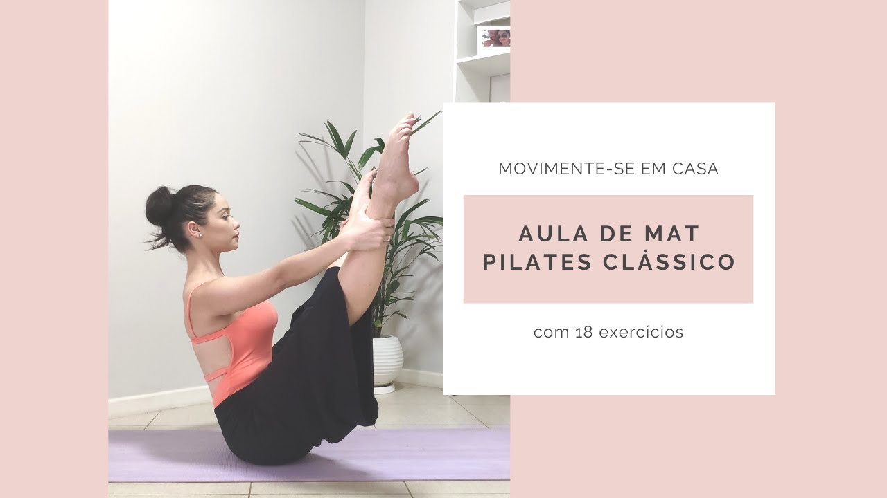 AULA DE MAT PILATES CLÁSSICO PARA FAZER EM CASA