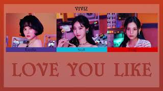 Download lagu 비비지 (VIVIZ) -  LOVE YOU LIKE [Color Coded Thaisub] mp3