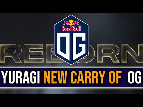 YURAGI New OG Carry Dota 2 OG New Roster