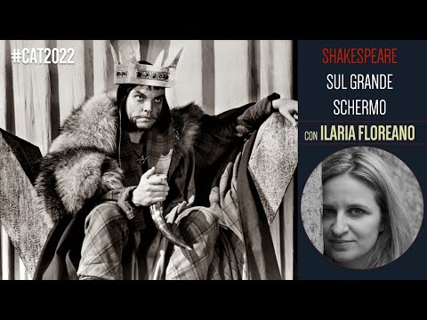 CAT 2022 - Shakespeare sul grande schermo, di e con Ilaria Floreano