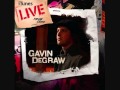 Gavin DeGraw - Follow Through (Live)