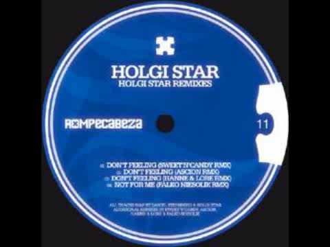 Holgi Star - Don't feel it ( Hanne & Lore Remix )