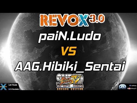 REVOX 3.0 - paiN.Ludo Vs AAG.Hibiki.sentai - SSF4AE