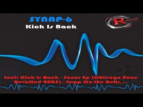 Synap 6 - Kick Is Back (HD) Official Records Mania