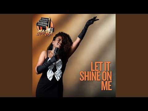Let It shine on me (feat. Sherrita Duran, Lele Veronesi & Roberto Rossi)