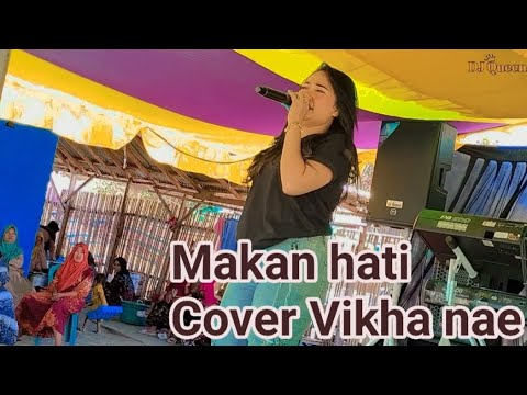 Lagu viral Makan hati cover Vikha nae❗ DJ Queen👑