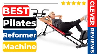 Best Pilates Reformer Machine In 2022 🍁 Best 5 Tested & Buying Guide
