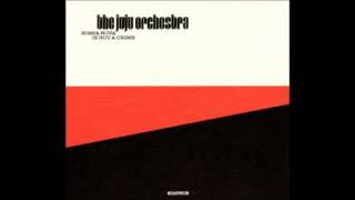 The Juju Orchestra - Funky Nassau