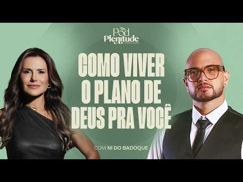 Como Sair Da Vida Vazia e Viver o EXTRAORDINÁRIO (Ni do Badoque) Pod Plenitude