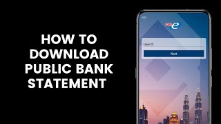 How to Download the Public Bank Statement Using the PBe Online Banking Website