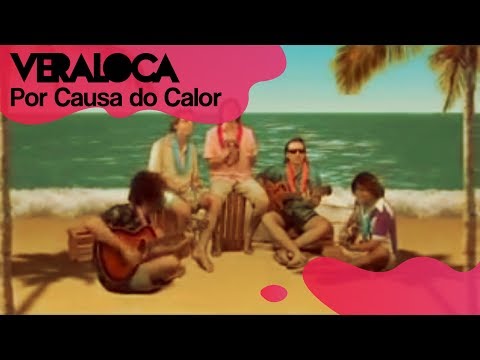 Por Causa Do Calor video