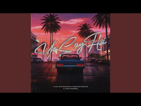 Yo Soy Asi (feat. Isai)