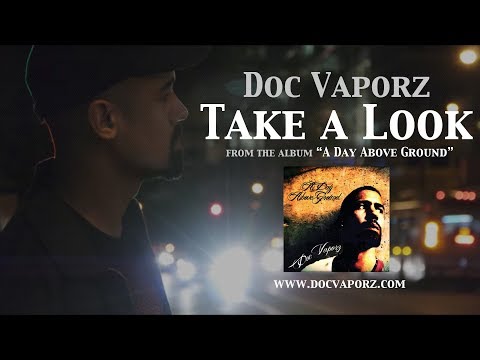 Doc Vaporz - Take A Look (Official Video)