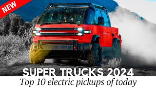 10 Newest Super Pickup Trucks for the Electrified Era (Detailed Review with Power Figures)