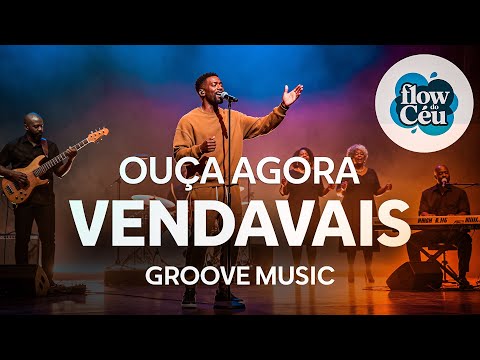 VENDAVAIS – VERSÃO GROOVE | FLOW DO CÉU [SHIRLEY CARVALHAES]