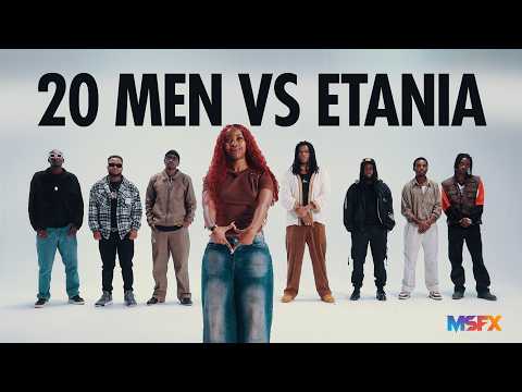 MSFX | ETANIA Vs. 20 Men
