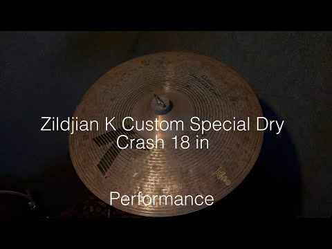 Zildjian K Custom Special Dry Crash 18in - Performance #demo