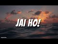 Jai Ho You Are My Destiny Feat A R Rahman The Pussycat Dolls Lyrics