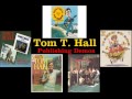 Tom T.  Hall -  Lay Me Down To Cry  PUBLISHING DEMO