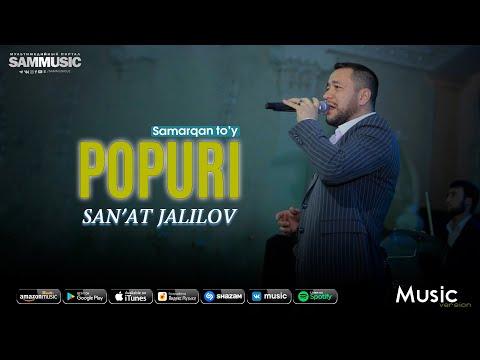 San'at Jalilov - Popuri (Samarqand to'y)