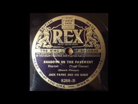 Shadows on the Pavement, Jack Payne, 1934