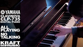Video thumbnail for Yamaha Clavinova CLP-735 - All Playing, No Talking by Kraft Music