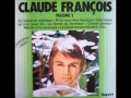 Claude François - Si tu veux être heureux 