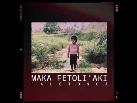 Maka Fetoli'aki - Fale Tonga