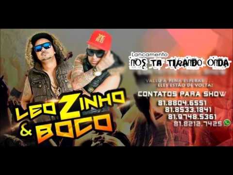 MC LEOZINHO E BOCO - NOS TÁ TIRANDO ONDA