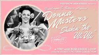 Burlesque Legend Donna Masters in Shakin' The Uli Uli - A Vintage Dance Loop
